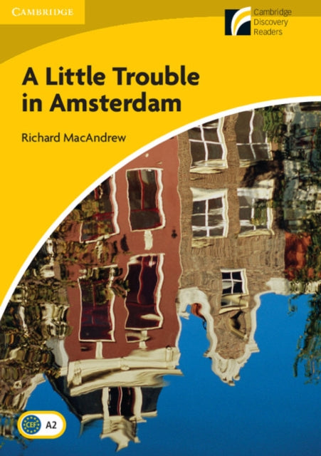 A Little Trouble in Amsterdam Level 2 Elementary/Lower-intermediate-9788483235195