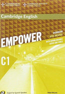 Cambridge English Empower for Spanish Speakers C1 Workbook with Answers, with Downloadable Audio and Video-9788490368541