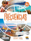 Frecuencias A2 : Part 2 : A2.2 : Student Book : Second part of Frecuencias A2 course with coded access to the ELETeca-9788491795414