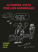 Altamira vista por los españoles