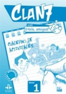Clan 7 con Hola Amigos! : Exercieses Book Level 1-9788498485370