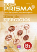 Nuevo Prisma B1 : Exercises Book : Libro de Ejercicios-9788498486391