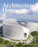 Architecture Here and Now-9788499366883