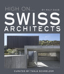 High On. Swiss Architects-9788499366913