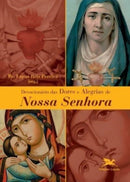 Devocionario das dores e alegrias de Nossa Senhora-9788515046676