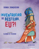 Inventadeira de besteira, eu?-9788551307267
