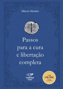 Passos para a cura e libertacao completa-9788576779650