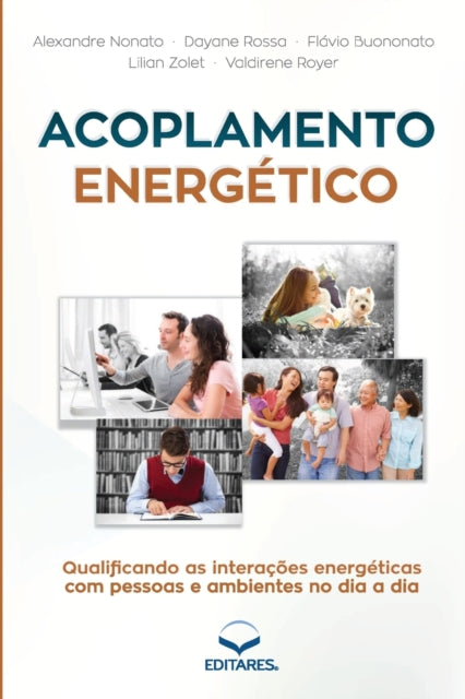 Acoplamento Energetico : Qualificando as interacoes energeti-9788584770113