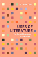 Uses of Literature : The Social Dimensions of Literature-9788740834109