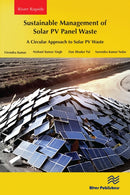 Sustainable Management of Solar PV Panel Waste : A Circular Approach to Solar PV Waste-9788743800859