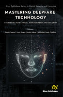 Mastering Deepfake Technology: Strategies for Ethical Management and Security-9788743801139