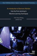 An Introduction to Electronic Warfare; from the First Jamming to Machine Learning Techniques-9788770042987