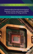 Understanding Nanoelectromechanical Quantum Circuits and Systems (NEMX) for the Internet of Things (IoT) Era-9788770221283