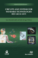 Circuits and Systems for Wearable Technologies : IEEE UKCAS 219-9788770221320