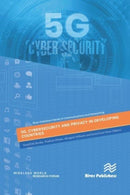 5G, Cybersecurity and Privacy in Developing Countries-9788770226479