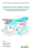 Personal Data-Smart Cities: How cities can Utilise their Citizen's Personal Data to Help them Become Climate Neutral-9788770228008
