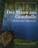 Der Mann Aus Grauballe : Portrat Einer Moorleiche-9788771248098