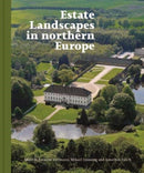 Estate Landscapes in Northern Europe-9788771845198