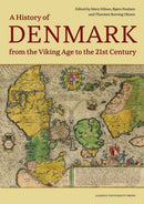 Denmark. A History from the Viking Age to the 21st Century-9788772196749