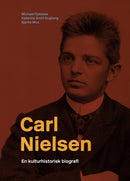 Carl Nielsen : A Cultural Biography-9788775972845