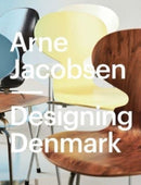 Arne Jacobsen : Designing Denmark-9788775972906