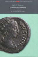Crossing Boundaries : An Analysis of Roman Coins in Danish Contexts -- Volume I: Finds from Sealand, Funen & Jutland-9788776021337