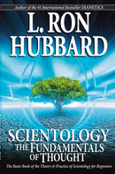 Scientology: The Fundamentals of Thought : The Basic Book of the Theory & Practice of Scientology for Beginners-9788779897700