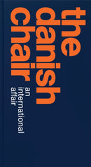 The Danish Chair : An international affair-9788792596628