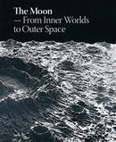 The Moon: From Inner Worlds to Outer Space-9788793659087