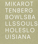 Mika Rottenberg: Bowls Balls Souls Holes-9788793659513
