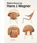 Watercolours by Hans J. Wegner : The artistic dimensions in his work-9788794102568
