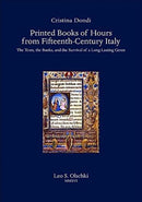 Printed Books of Hours from Fifteenth–Century It – The Texts, the Books, and the Survival of a Long–Lasting Genre