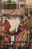 Carpaccio in Venice: A Guide-9788829707812