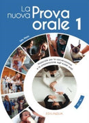 La nuova Prova orale 1 : + IDEE online code. A1/B1-9788831496841