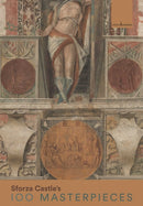 Sforza Castle's 100 Masterpieces
