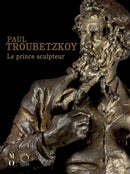 Paul Troubetzkoy : Le prince sculpetur-9788833673325