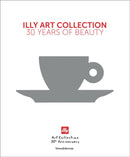 illy Art Collection : 30 Years of Beauty-9788836652082