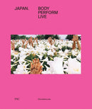 Japan : Body, Perform, Live-9788836653751
