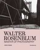 Walter Rosenblum : Master of Photography-9788836660940