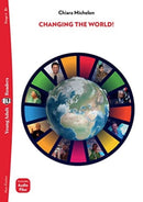 Young Adult ELI Readers - English : Changing the World! + downloadable audio-9788853639707