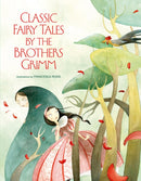 Classic Fairy Tales by the Brothers Grimm-9788854410596