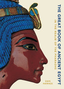 The Great Book of Ancient Egypt : In the Realm of the Pharaohs-9788854413450