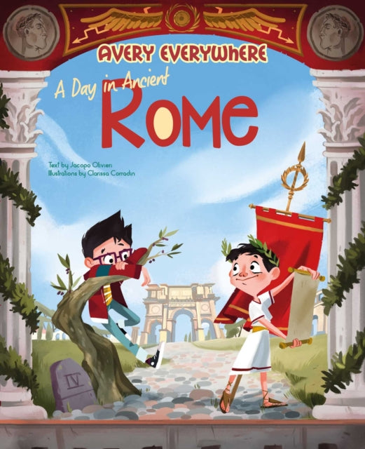 A Day in Ancient Rome : Avery Everywhere-9788854416413