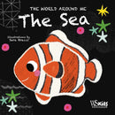 The Sea: The World Around Me-9788854416963