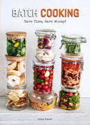Batch Cooking : Save Time, Save Money!-9788854417458
