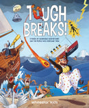 Tough Breaks : Stories of incredible misfortunes and the people who overcame them-9788854420793