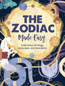 The Zodiac Made Easy : Understand Astrology, Horoscopes, and Ascendants-9788854420939