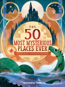 The 50 Most Mysterious Places Ever-9788854421585