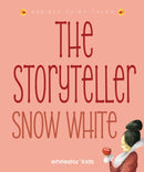 The Storyteller: Snow White : Listen to the sound fairytales-9788854421721