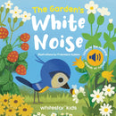 Garden''s White Noise